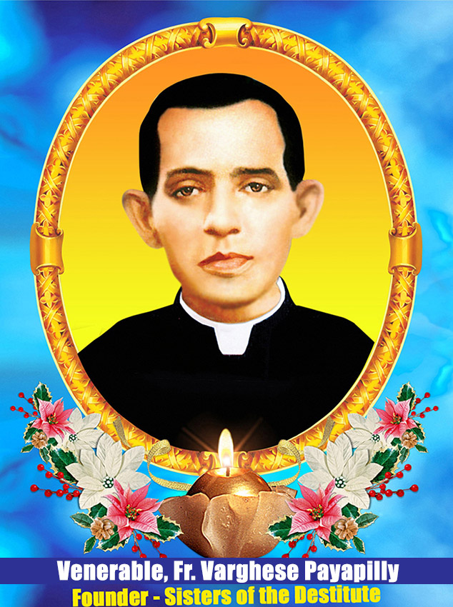 Founder Father Venerable Varghese Payapilly